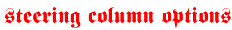 steering column options